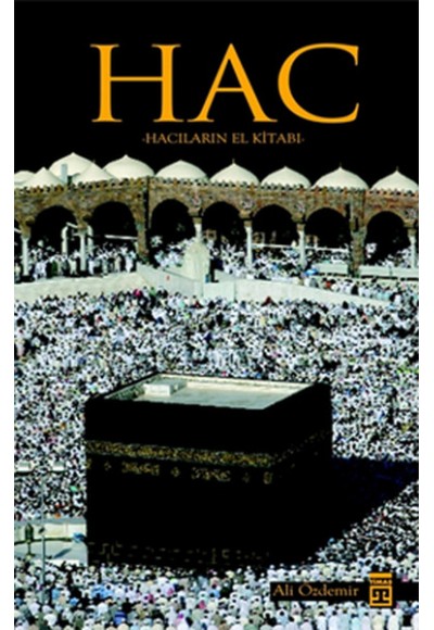 Hac - Hacıların El Kitabı