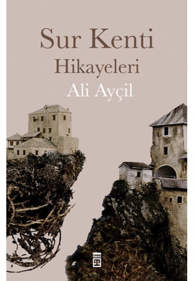 Sur Kenti Hikayeleri