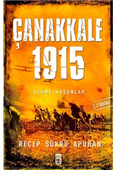 Çanakkale 1915 Ölüme Koşanlar