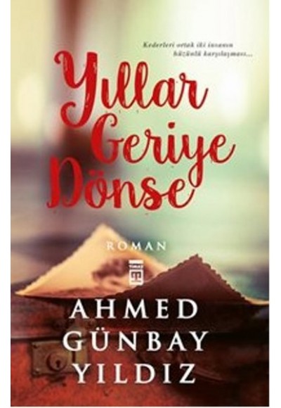 Yıllar Geriye Dönse