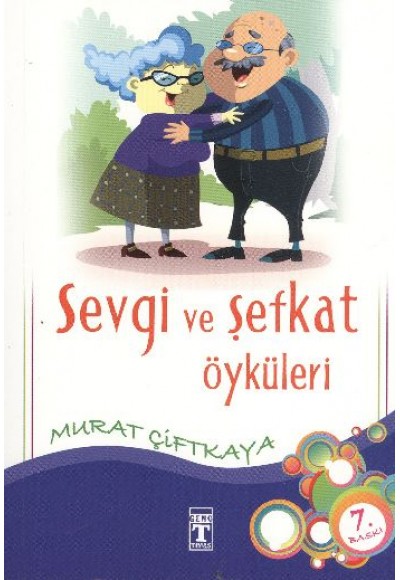 Sevgi ve Şefkat Öyküleri
