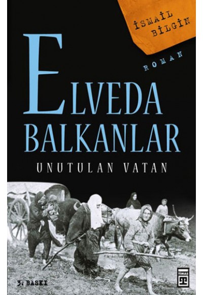 Elveda Balkanlar - Unutulan Vatan