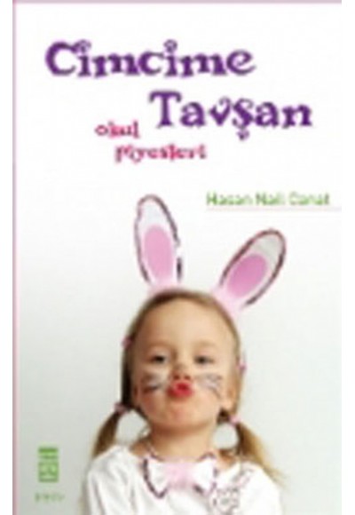 Cimcime Tavşan / Okul Piyesleri