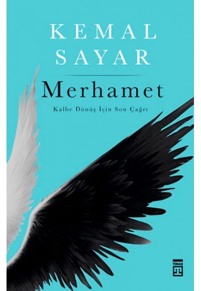 Merhamet  Kalbe Dönüş İçin Son Çağrı