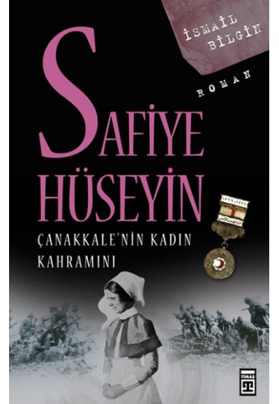 Çanakkale’nin Kadın Kahramanı Safiye Hüseyin