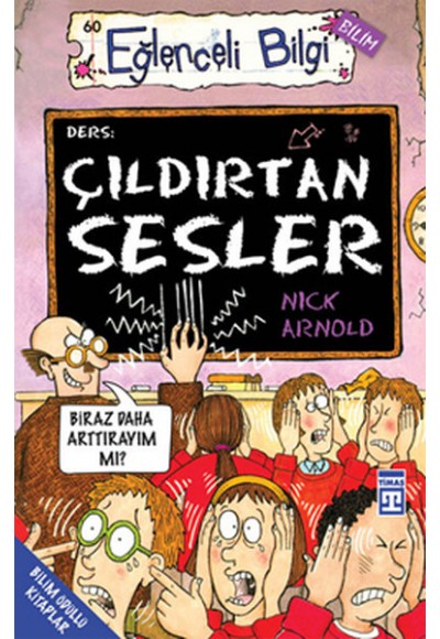 Eğlenceli Bilgi (Bilim) - Çıldırtan Sesler