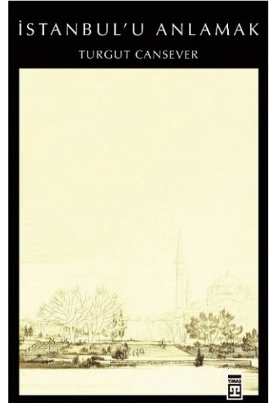 İstanbul’u Anlamak