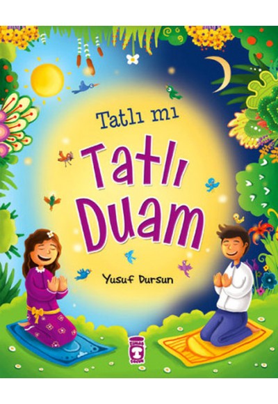 Tatlı mı Tatlı Duam Kanatlı Müjdesi - Çocuk ve Dua