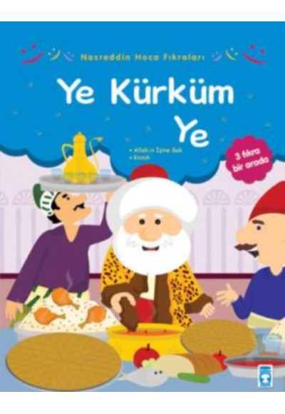 Nasreddin Hoca Fıkraları - Ye Kürküm Ye