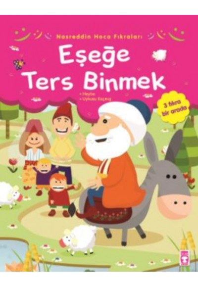 Nasreddin Hoca Fıkraları - Eşeğe Ters Binmek