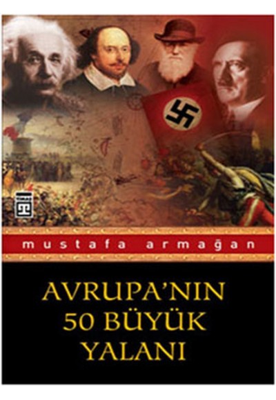 Avrupa’nın 50 Büyük Yalanı