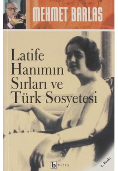 Latife Hanımın Sırları ve Türk Sosyetesi