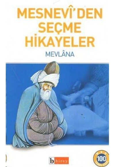 Mesnevi’den Seçme Hikayeler