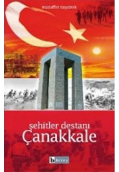 Şehitler Destanı Çanakkale