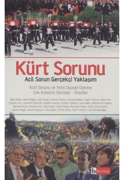 Kürt Sorunu Acil Sorun Gerçekçi Yaklaşım