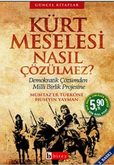 Kürt Meselesi Nasıl Çözülmez