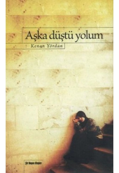 Aşka Düştü Yolum