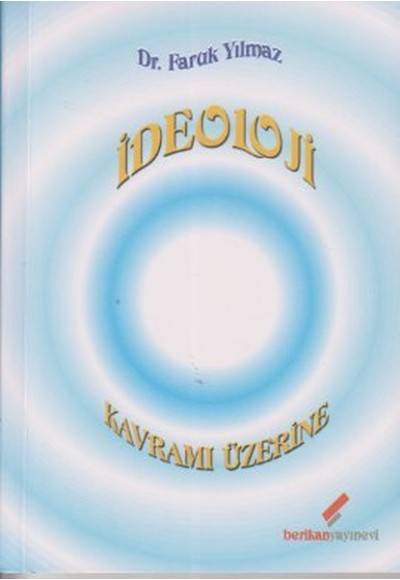 İdeoloji Kavramı Üzerine