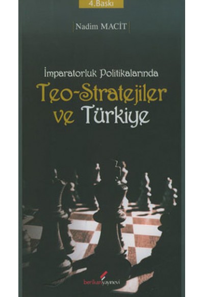 İmparatorluk Politikalarında Teo-Stratejiler ve Türkiye