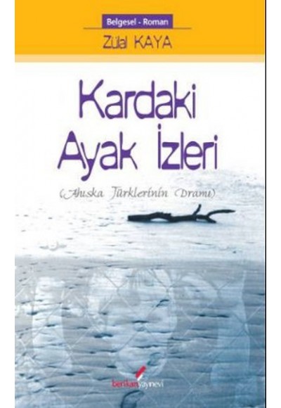 Kardaki Ayak İzleri (Ahıska Türklerinin Dramı)