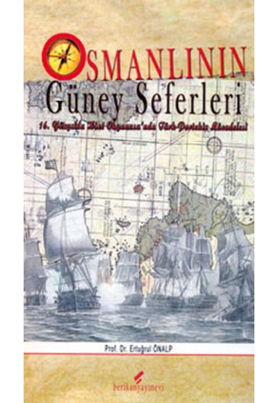 Osmanlı'nın Güney Seferleri