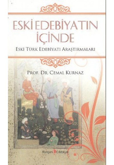 Eski Edebiyatın İçinde