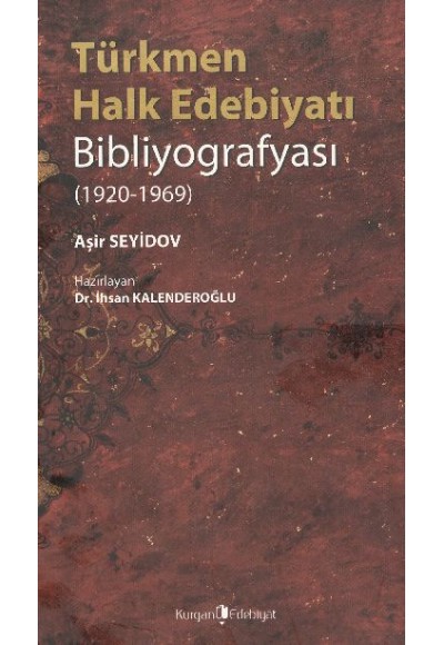 Türkmen Halk Edebiyatı Bibliyografyası