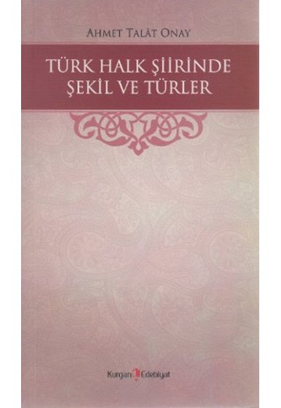 Türk Halk Şiirinde Şekil ve Türler