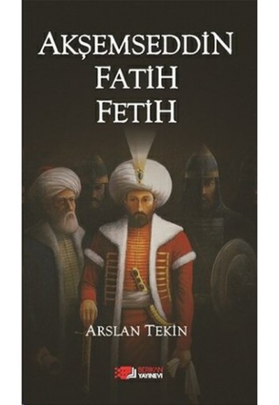 Akşemseddin Fatih Fetih