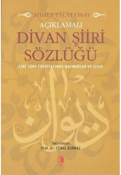 Açıklamalı Divan Şiiri Sözlüğü