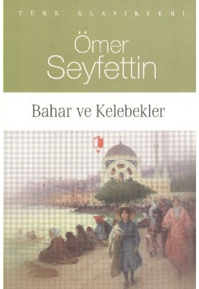 Bahar ve Kelebekler