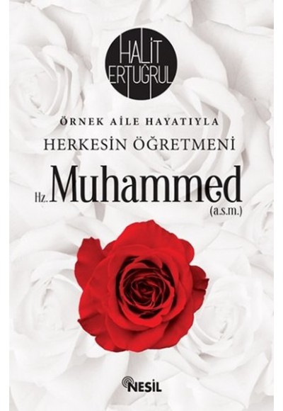 Herkesin Öğretmeni Hz. Muhammed (a.s.m.)