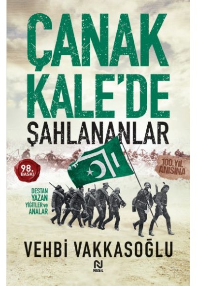 Çanakkale’de Şahlananlar Destan Yazan Yiğitler ve Analar