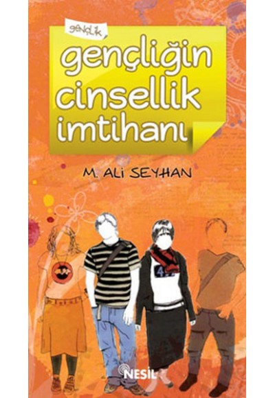 Gençliğin Cinsellik İmtihanı