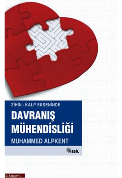 Zihin-Kalp Ekseninde Davranış Mühendisliği