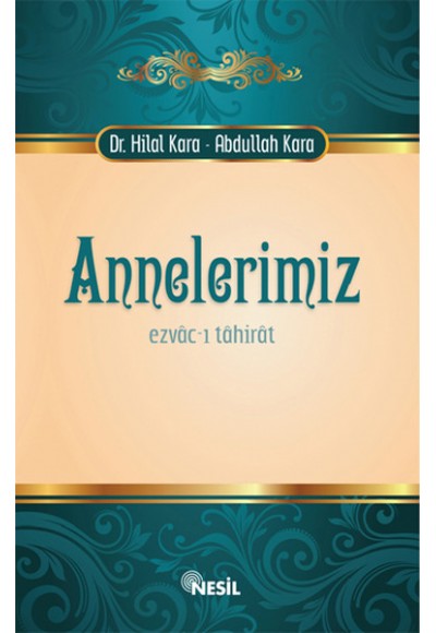 Annelerimiz / Ezvac-ı Tahirat