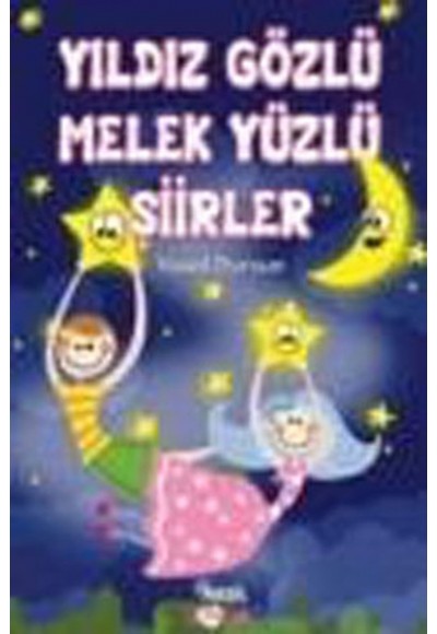 Yıldız Gözlü Melek Yüzlü Şiirler