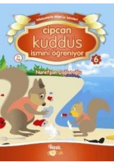 Cipcan Kuddüs İsmini Öğreniyor 6