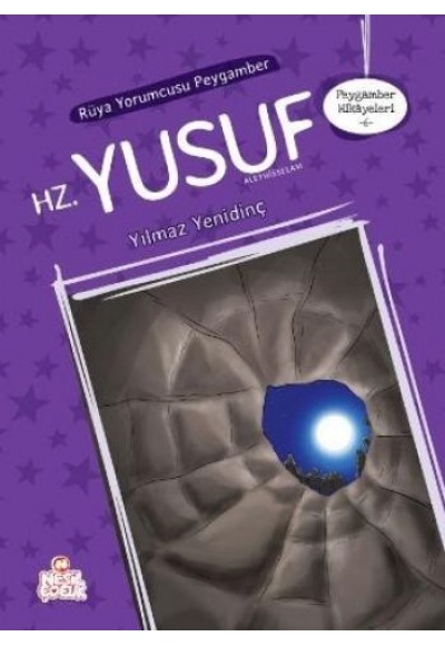 Peygamber Hikayeleri 6 - Rüya Yorumcusu Peygamber Hz. Yusuf
