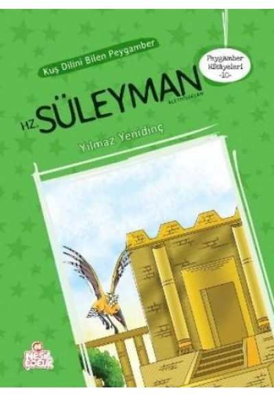 Peygamber Hikayeleri 10 - Kuş Dilini Bilen Peygamber  Hz. Süleyman