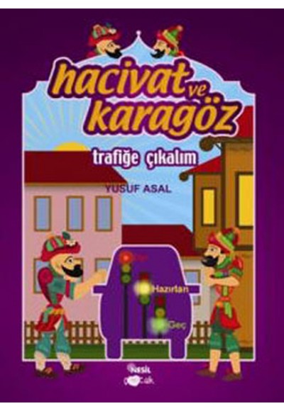 Hacivat ve Karagöz Trafiğe Çıkalım