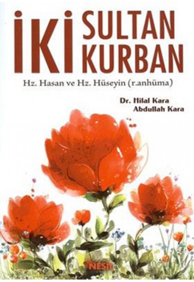 İki Sultan İki Kurban