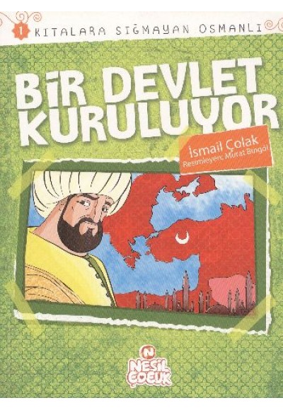 Bir Devlet Kuruluyor / Kıtalara Sığmayan Osmanlı-1