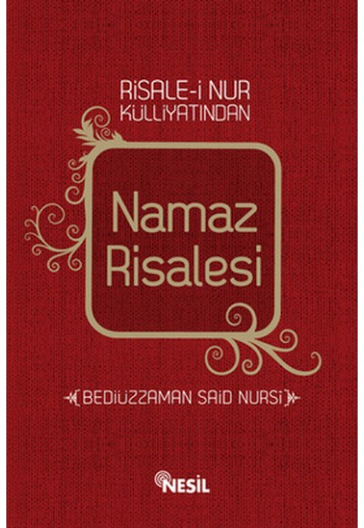 Risale-i Nur Külliyatindan Namaz Risalesi