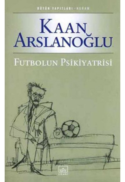 Futbolun Psikiyatrisi