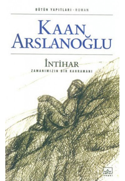 İntihar-Zamanımızın Kahramanı