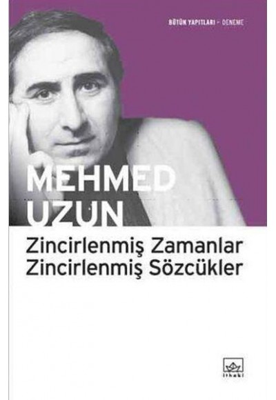 Zincirlenmiş Zamanlar, Zincirlenmiş Sözcükler