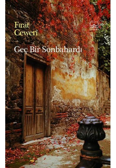 Geç Bir Sonbahardı