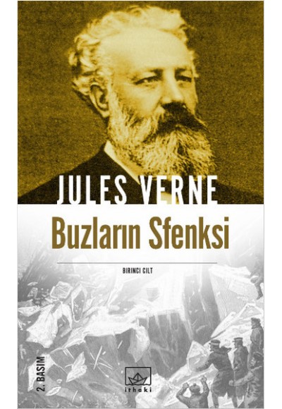 Jules Verne Kitaplığı 37 - Buzların Sfenksi (1.Cilt)