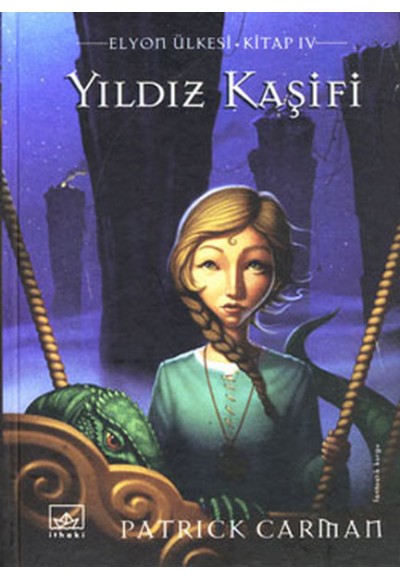 Yıldız Kaşifi  Elyon Ülkesi 5. Kitap